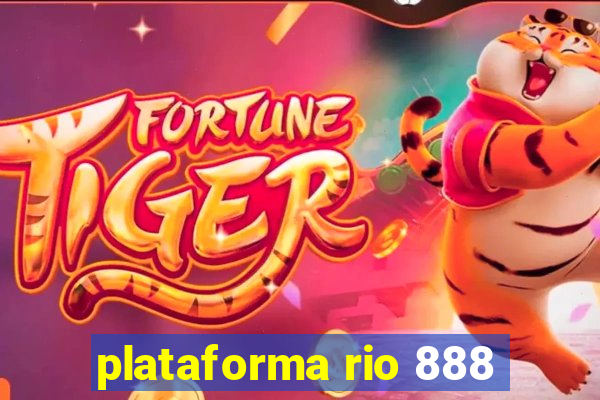 plataforma rio 888